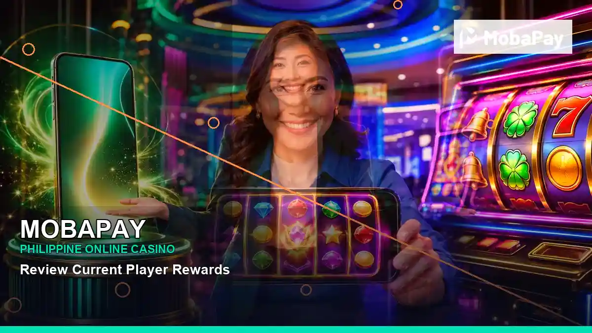 MOBAPAY Philippines casino guide with right close-up casino cashback rewards and an adult Filipina casino host